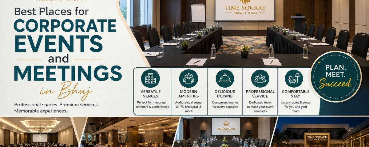 Best Place for Corporate Meeting in Bhuj